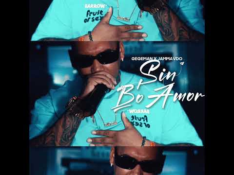 GegeMan x JammaVDO - Sin Bo Amor(Official Audio)🇦🇼/🇳🇱