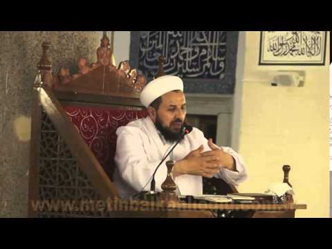 metin balkanlıoğlu hocaefendi 01 06 2015 valide atik camii sohbeti