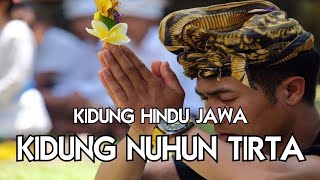 Download lagu Kidung Nuhur Tirta - Ketawang Megatruh Pelog Barang Kidung Hindu Jawa Untuk Pengiring Turun Tirta mp3