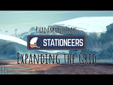 Stationeers Europa - Expanding The Grid // EP17