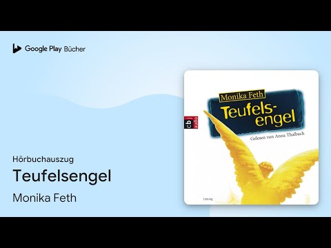 „Teufelsengel“ von Monika Feth · Hörbuchauszug
