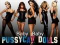 PussyCatDolls - Baby, Baby 