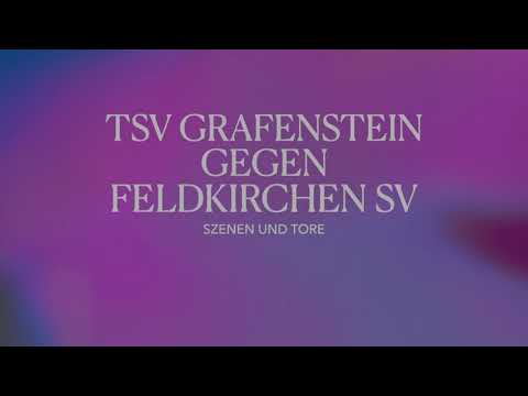 TSV Grafenstein gegen Feldkirchen, die Highlights