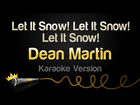 Dean Martin - Let It Snow! Let It Snow! Let It Snow! (Karaoke Version)