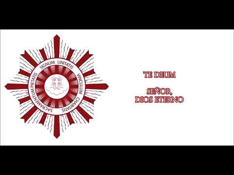 Señor, Dios eterno [Te Deum] | Adoración Nocturna Mexicana