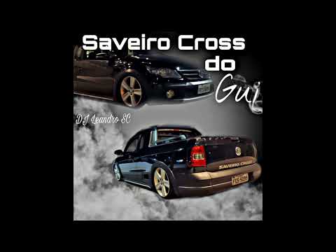Saveiro Cross do gui 16 (DJ Leandro sc)