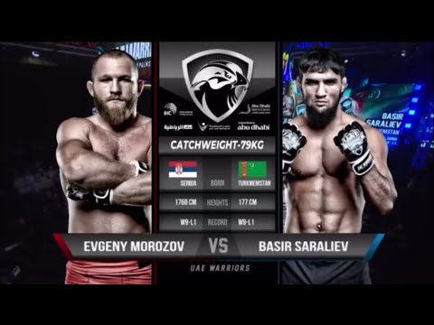UAE WARRIORS 63 - 🇷🇸 EVGENY MOROZOV VS 🇹🇲 BASIR SARALIEV