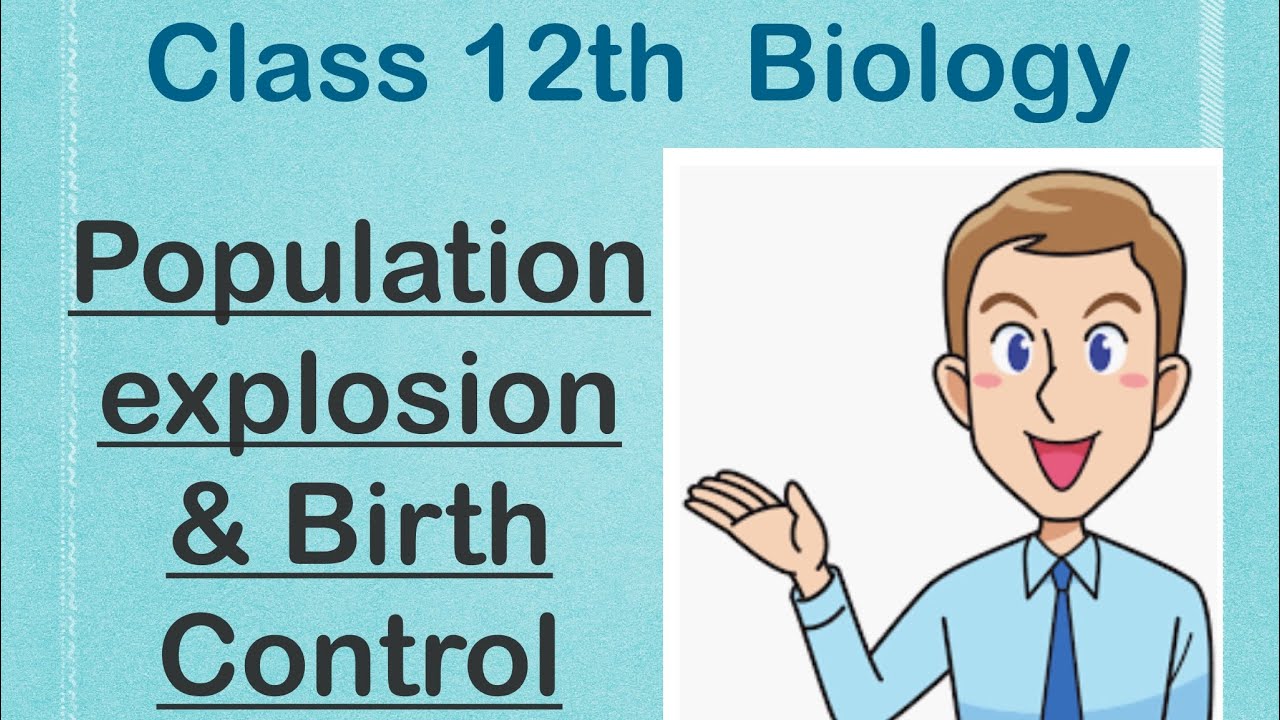 Class 12 BIOLOGY | Chapter 4 | Reproductive Health | Population explosion & Birth Control 😀