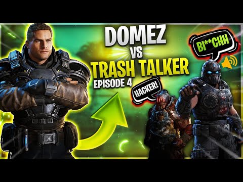 DomeZ vs Trash Talker ep.4 (Gears 5)