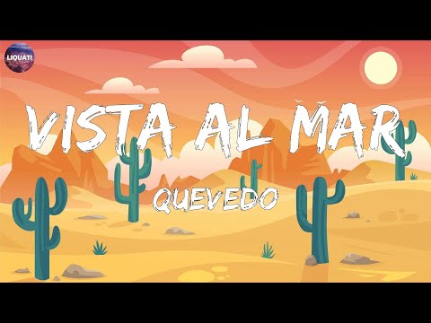 Quevedo - Vista Al Mar (Musica Letra)