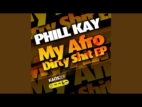 My Afro Dirty Shit (Original Mix)