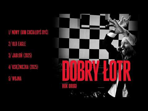 Dobry Łotr - Nowy (Kim chciałbyś być)