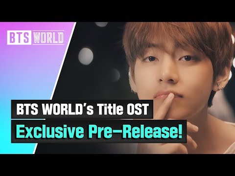 BTS WORLD's Title OST exclusive pre-release!