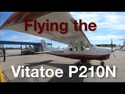 Flying the Vitatoe P210N [Full Video]