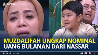 Download lagu MUZDALIFAH Sebut Nassar Konsisten Beri Uang Bulanan Untuk Anak,  dari Awal Cerai Hingga Sekarang mp3