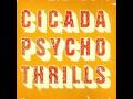 Cicada - Psycho Thrills (Capricorn 1 Remix)