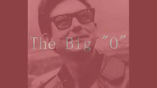 Roy Orbison   Life Fades Away