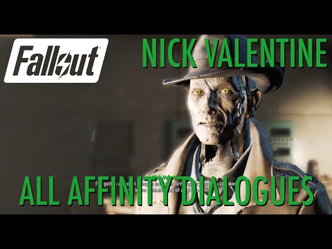 Fallout 4 - Nick Valentine, All Affinity Dialogues