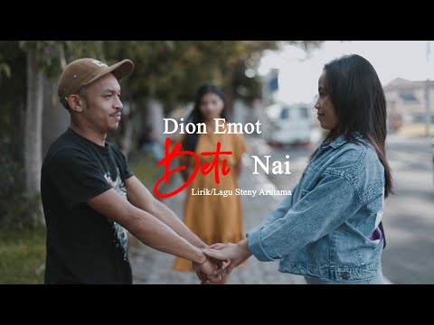 BETI NAI - Dion emot Lirik/Lagu Steny Arutama #arutamaproduction