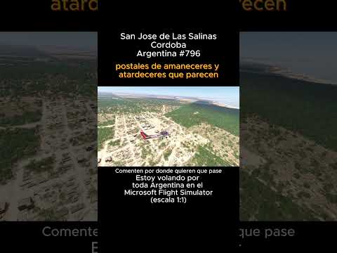 San Jose de Las Salinas, Cordoba desde el Microsoft Flight Simulator #sanjosedelassalinas #cordoba