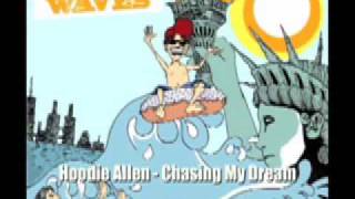 Hoodie Allen - Chasing My Dream