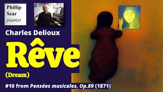 Charles Delioux: Rêve (Dream), Op.89 No.10