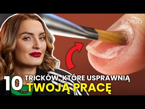 10 TRICKÓW w MANICURE HYBRYDOWYM, które USPRAWNIĄ twoją pracę! Przedłużanie żelem  | Indigo Nails