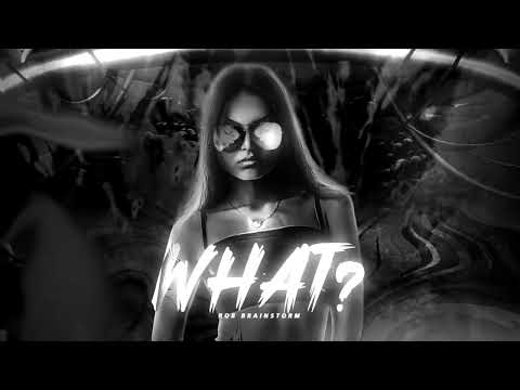 Rob Brainstorm - What? (Original Mix)