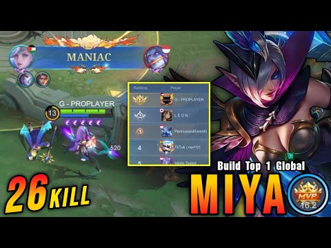 26 Kills + MANIAC!! Finally I Reach Top 1 Global Miya ~ MLBB