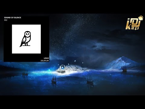 LO:UX – Delirium (Original Mix)