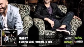 Flabby - A Simple Song From Me To You (Official Audio)