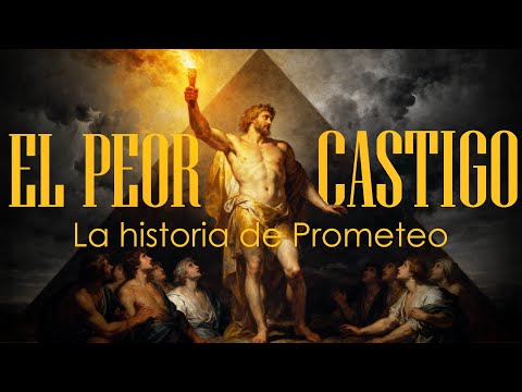 El Castigo Más Cruel de los Dioses: La Historia de Prometeo