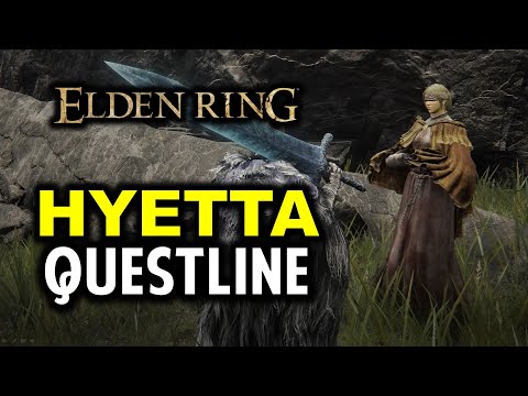 Hyetta Full Questline Walkthrough | Hyetta & Shabriri Grape Locations | Elden Ring