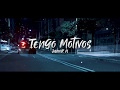 Junior H - Tengo Motivos Letra/Lyric Video 2020 Junior H - Tengo Motivos Letra/Lyric Video 2020
