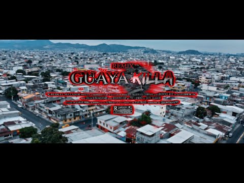 GUAYAKILLA REMIX/K-RLOS EL MATADOR/DULCE MARIANIS/LESCO ZIZOU/RONNY JAY/JOJAIRO HP/BOY JUNIOR