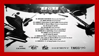 11 - Swing My Way ft Sevyn Streeter (Prod by BoB) (DatPiff Exclusive)