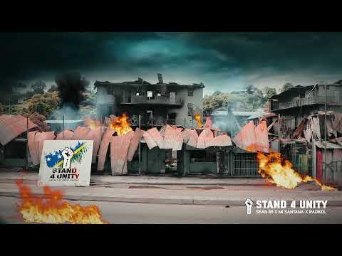 Sean Rii X Mi Santana X Radikol - Stand 4 Unity