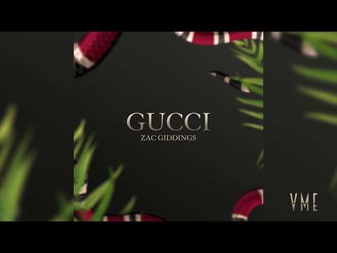 Gucci - Zac Giddings (Original Mix)