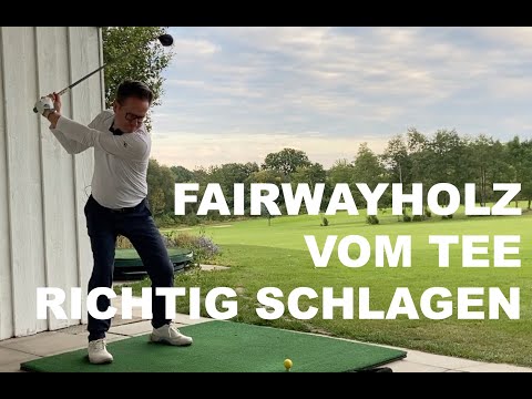 Fairwayholz vom Tee richtig schlagen