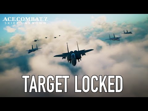 Ace Combat 7: Skies Unknown - PS4/XB1/PC - Target Locked thumbnail