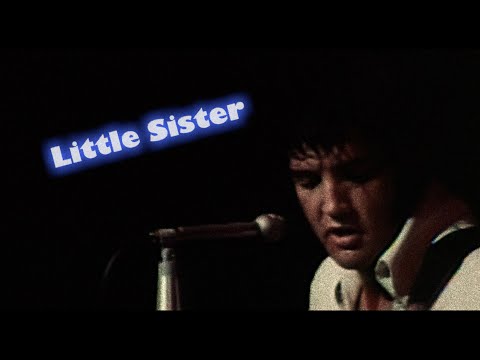 ELVIS PRESLEY - Little Sister  (Las Vegas 1970) New Edit HD