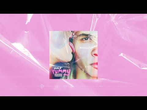DVILA - Yummy (Spanish Version)