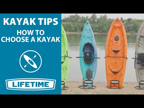 How to Choose a Kayak | Kayak Tips