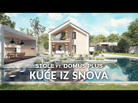 STOLE ft. DOMUS PLUS - Kuće iz snova