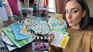 LI RICOMPRERÒ?🤔 | Prodotti finiti skincare di Febbraio 2025 || #empties #terminati #skincare