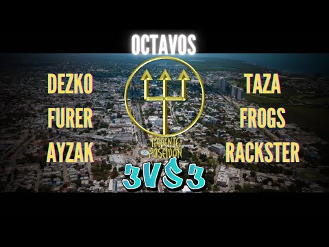 TAZA x FROGS x RACKSTER Vs FURER x DEZKO x AYZAK - OCTAVOS TDP