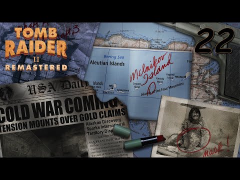 Tomb Raider 2 Remastered (La Maschera Dorata) - Livello 22: Il Regno