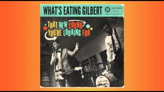 What's Eating Gilbert- The Way She Loves Me