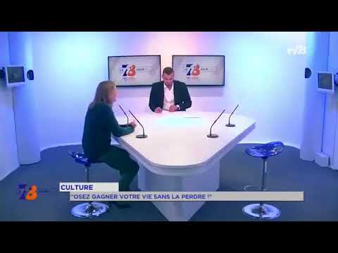 Osez gagner votre vie sans la perdre : Première Interview télé sur TVfil78 le 6 septembre 2017 