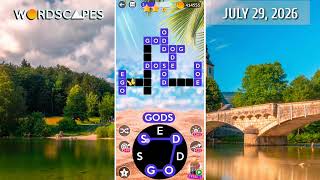 Wordscapes Daily Puzzle July 29, 2026 gameplay | Answers | Solution